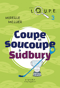 Coupe et soucoupe à Sudbury